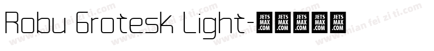 Robu Grotesk Light字体转换